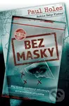 Bez masky (Můj život zasvěcený odloženým kriminálním případům) - kniha z kategorie Thrillery