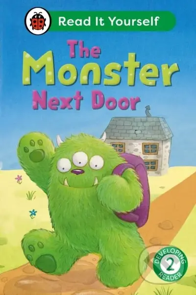 The Monster Next Door: Read It Yourself - Level 2 Developing Reader - kniha z kategorie Pro děti