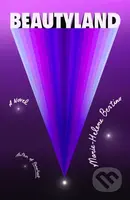 Beautyland (A Novel) - Marie-Helene Bertino - kniha z kategorie Společenská beletrie