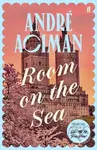 Room on the Sea - Andre Aciman - kniha z kategorie Romantická
