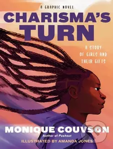 Charisma's Turn (A Graphic Novel) - Monique Couvson