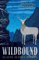 Wildbound - Elayne Audrey Becker - kniha z kategorie Pro děti