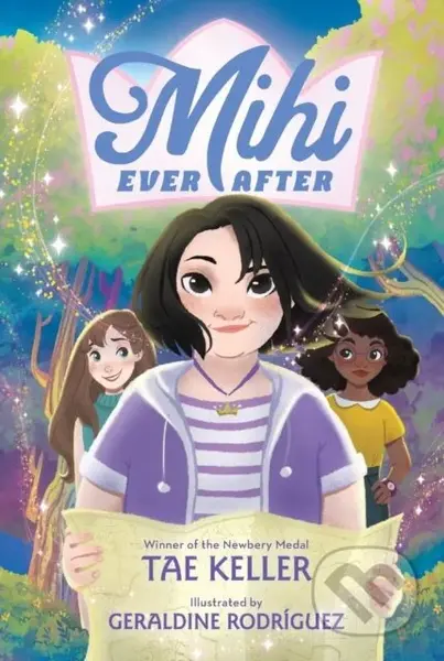 Mihi Ever After - Tae Keller - kniha z kategorie Pro děti