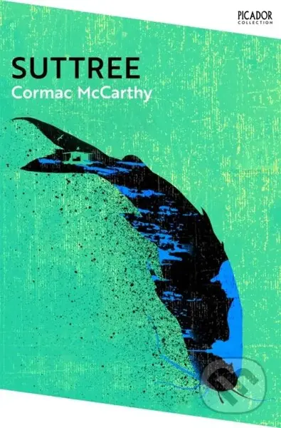 Suttree - Cormac McCarthy,Suttree - Cormac McCarthy