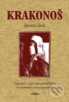 Krakonoš (Vyprávění o vládci Krkonoškých hor od nejstarších časů až po dnešek) - kniha z kategorie Mýty, pověsti a legendy