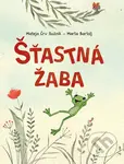 Šťastná žaba - Mateja Črv Sužnik, Marta Bartolj (ilustrátor) - kniha z kategorie Pohádky