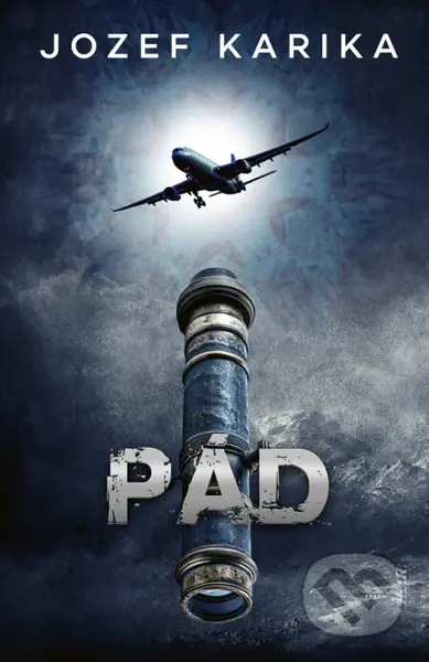 Pád - Jozef Karika - kniha z kategorie Thrillery