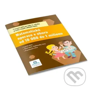 Matematické operace v oboru do 10 000 - Pracovní sešit - kniha z kategorie 1. stupeň