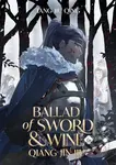 Ballad of Sword and Wine: Qiang Jin Jiu (Novel) Vol. 6 - kniha z kategorie Fantasy
