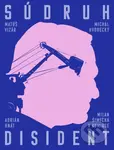 Súdruh disident (Milan Šimečka v komikse) - Matúš Vizár, Adrián Hnát, Michal Hvorecký - kniha z kategorie Komiksy