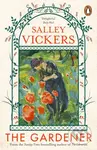 The Gardener - Salley Vickers - kniha z kategorie Společenská beletrie