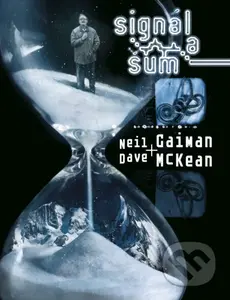 Signál a šum - Neil Gaiman, Dave McKean (ilustrátor) - kniha z kategorie Komiksy