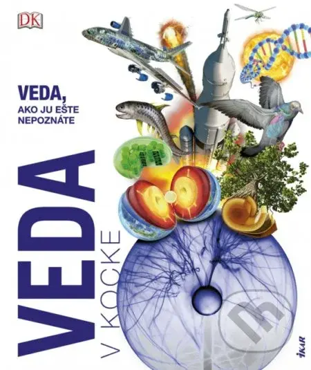 Veda v kocke (Veda, ako ju ešte nepoznáte) - kolektív autorov - kniha z kategorie Naučné knihy