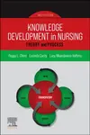 Knowledge Development in Nursing - Lucinda, PhD, RN, CNM, FACNM, FAAN  Canty, Peggy L., PhD, RN, FAAN  Chinn, Lucy, PhD, RN, FAAN  Mkandawire-Valhmu