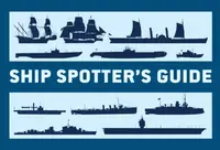 Ship Spotterâ€™s Guide - Angus Konstam