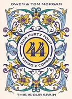 Bar 44 Tapas y Copas - Owen Morgan, Thomas Morgan