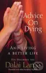 Advice On Dying - Lama Dalai,Advice On Dying - Lama Dalai