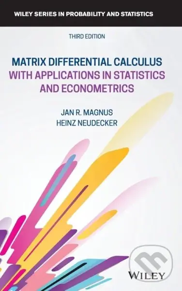 Matrix Differential Calculus with Applications in Statistics and Econometrics,Matrix Differential Calculus with Applications in Statistics and Econome