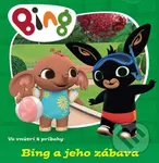 Bing a jeho zábava - kniha z kategorie Pohádky