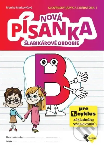 Nová písanka B - šlabikárové obdobie (pre prvý cyklus základného vzdelávania) - kniha z kategorie 1. stupeň