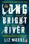 Long Bright River - Liz Moore