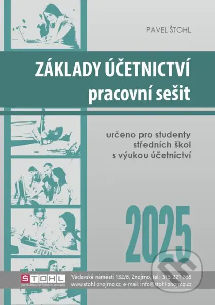 Základy účetnictví - pracovní sešit 2025 - Pavel Štohl - kniha z kategorie Odborné školy