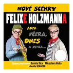 Nové scénky Felixe Holzmanna (CD)