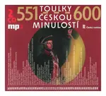 Toulky českou minulostí 0551-0600 (2 MP3-CD)