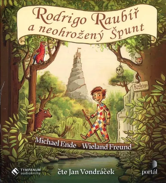 Rodrigo Raubíř a neohrožený Špunt (MP3-CD) - audiokniha