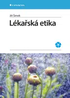 E-kniha: Lékařská etika od Šimek Jiří