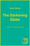The Darkening Globe - Naomi Kelsey - kniha z kategorie Detektivky, thrillery a horory