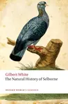 The Natural History of Selborne - Gilbert White