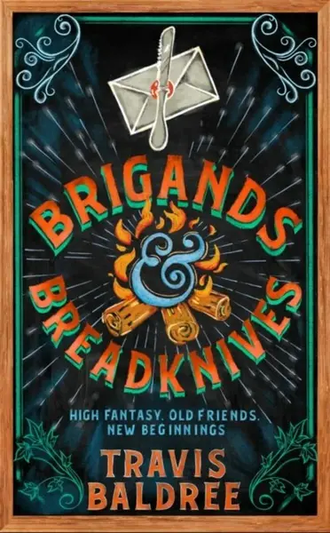 Brigands & Breadknives - Travis Baldree