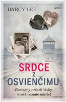 Srdce z Osvienčimu - Darcy Lee