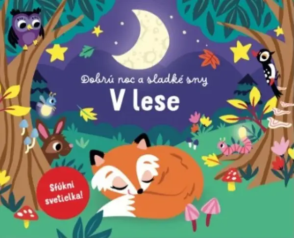 Dobrú noc a sladké sny V Lese