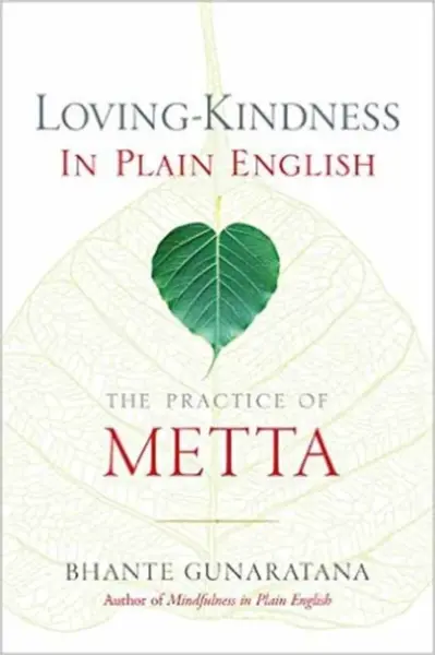 Loving-Kindness in Plain English - Bhante Henepola Gunaratana