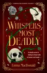 Whispers Most Deadly - Emma MacDonald