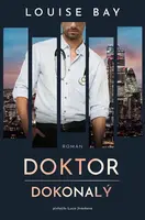 Doktor Dokonalý - Louise Bay