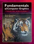 Fundamentals of Computer Graphics - Peter Shirley, Steve  Marschner