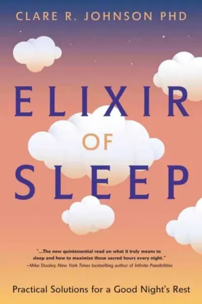 Elixir of Sleep - Clare R. Johnson
