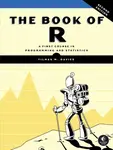 The Book of R, 2nd Edition - Tilman M. Davies