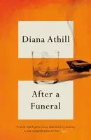 After A Funeral - Diana Athill