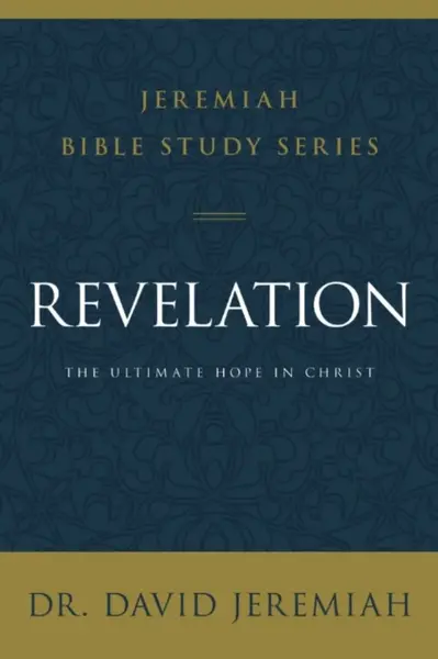 Revelation - Dr. David Jeremiah