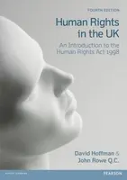 Human Rights in the UK - David Hoffman, John Rowe Q.C.