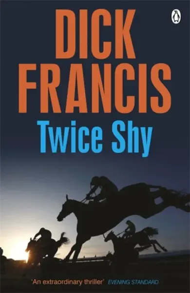 Twice Shy - Dick Francis