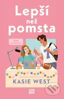 Lepší než pomsta - Kasie West