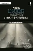 What Is Lighting Design? (A Genealogy of People and Ideas) - kniha z kategorie Design