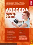 Abeceda mzdové účetní 2025 (poškozená) - Mgr. Michal Vrajík, Věra Příhodová, Ing. Alena Skoumalová, Ing. Antonín Daněk, Helena Přikrylová, Jana Dorčák