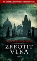 Zkrotit vlka (poškozená) - Benjamin Black