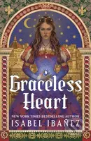 Graceless Heart - Isabel Ibanez - kniha z kategorie Romantika